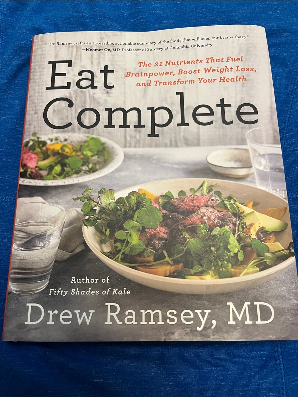 Eat Complete by Drew Ramsey, M.D.